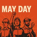 May Day illustration of three workers raising fists in solidarity against an orange background.