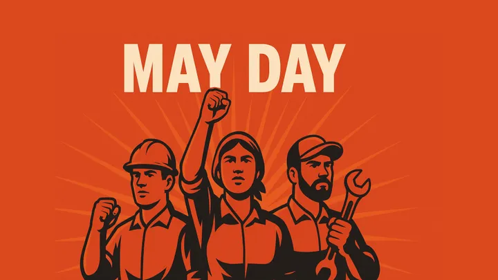 May Day illustration of three workers raising fists in solidarity against an orange background.