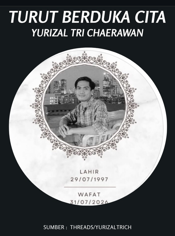 Obituary post with circular ornate-frame photo of Yurizal Tri Chaerawan on a dark background; birth 29/07/1997, death 31/07/2026.