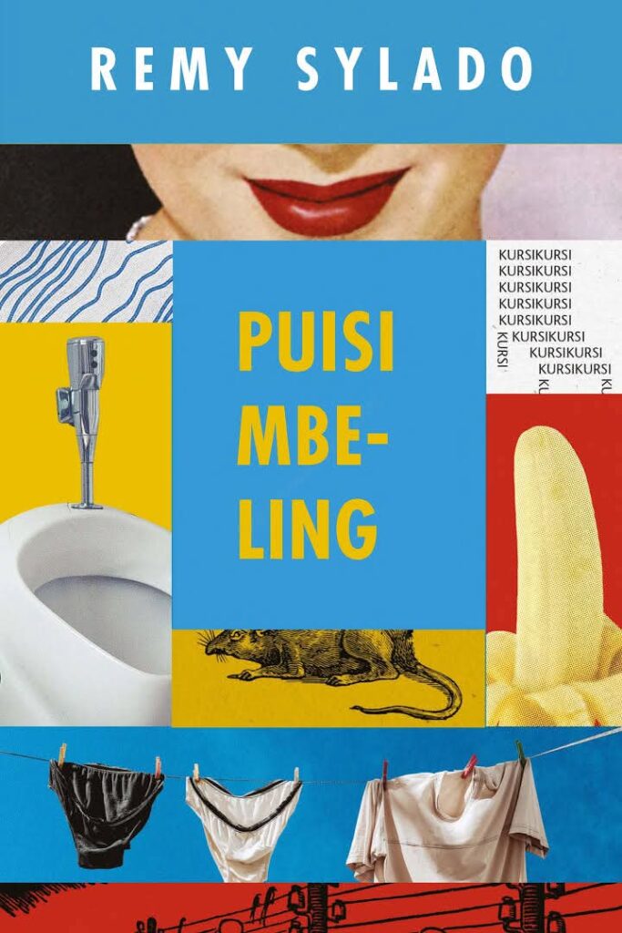 Book cover for a poetry collection by Remy Sylado. Top blue band shows the author’s name; a central blue panel with large yellow text is flanked by a collage (red lips, a microphone, a toilet, a running rat illustration, and clothes hanging on a line) against bright color blocks.