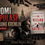 Indonesian poster for a critical review titled 'Anatomi Manipulasi di Panggung Kremlin' with two men and book covers 'The Wizard of the Kremlin'.