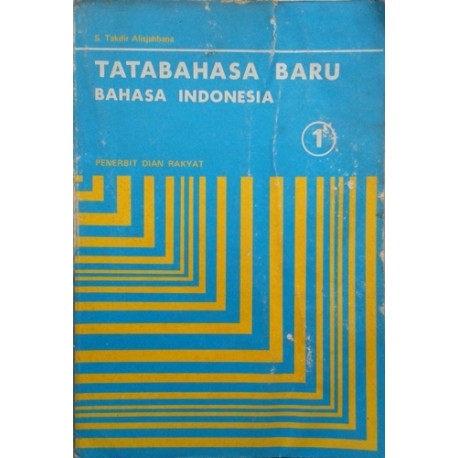 Old Indonesian grammar book cover: 'Tatabahasa Baru Bahasa Indonesia' on a blue cover with a yellow geometric pattern